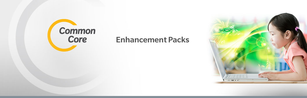 Common Core Enhancement Packs