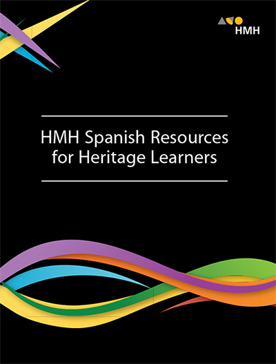 HMH Spanish Resources for Heritage Learners